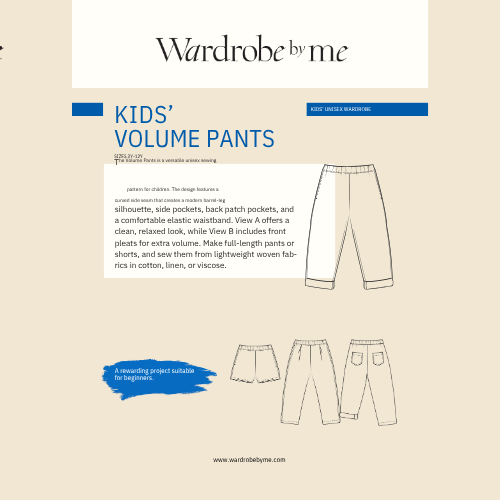 Wardrobe by Me - Kids Volume Bukse, Barn Papirmønster