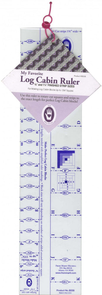 My Favorite Log Cabin Ruler 3/4in & 1 1/2in